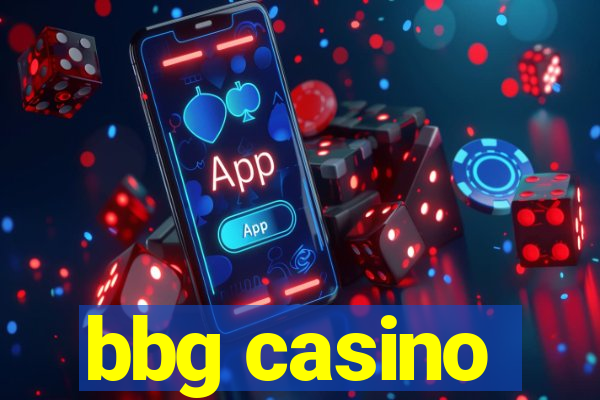 bbg casino